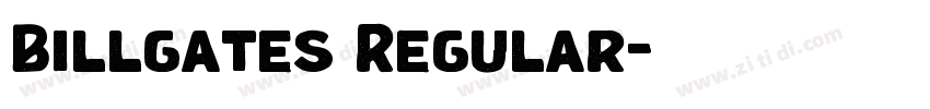 Billgates Regular字体转换 Billgates Regular字体转换